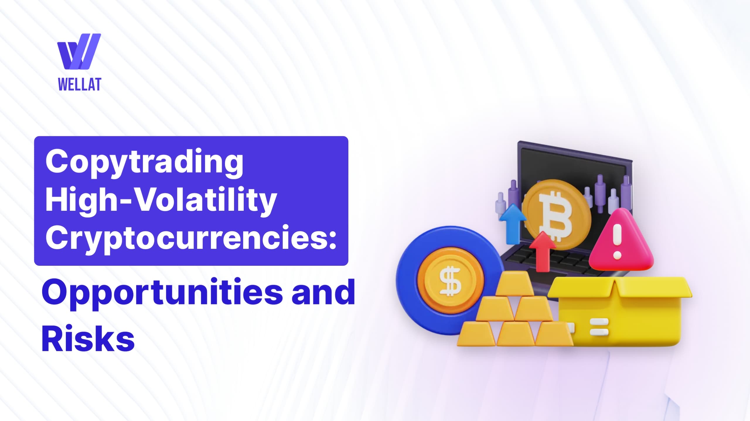 Copytrading High-Volatility Cryptocurrencies: Seizing Opportunities and Managing Risks