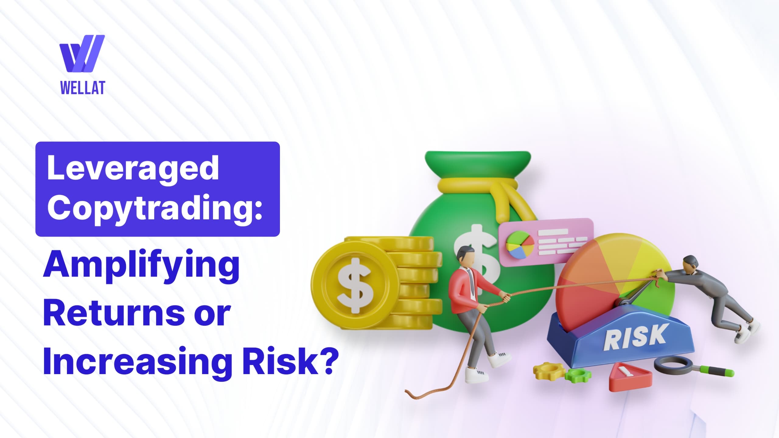 Leveraged CopyTrading: Amplifying Returns or Increasing Risk