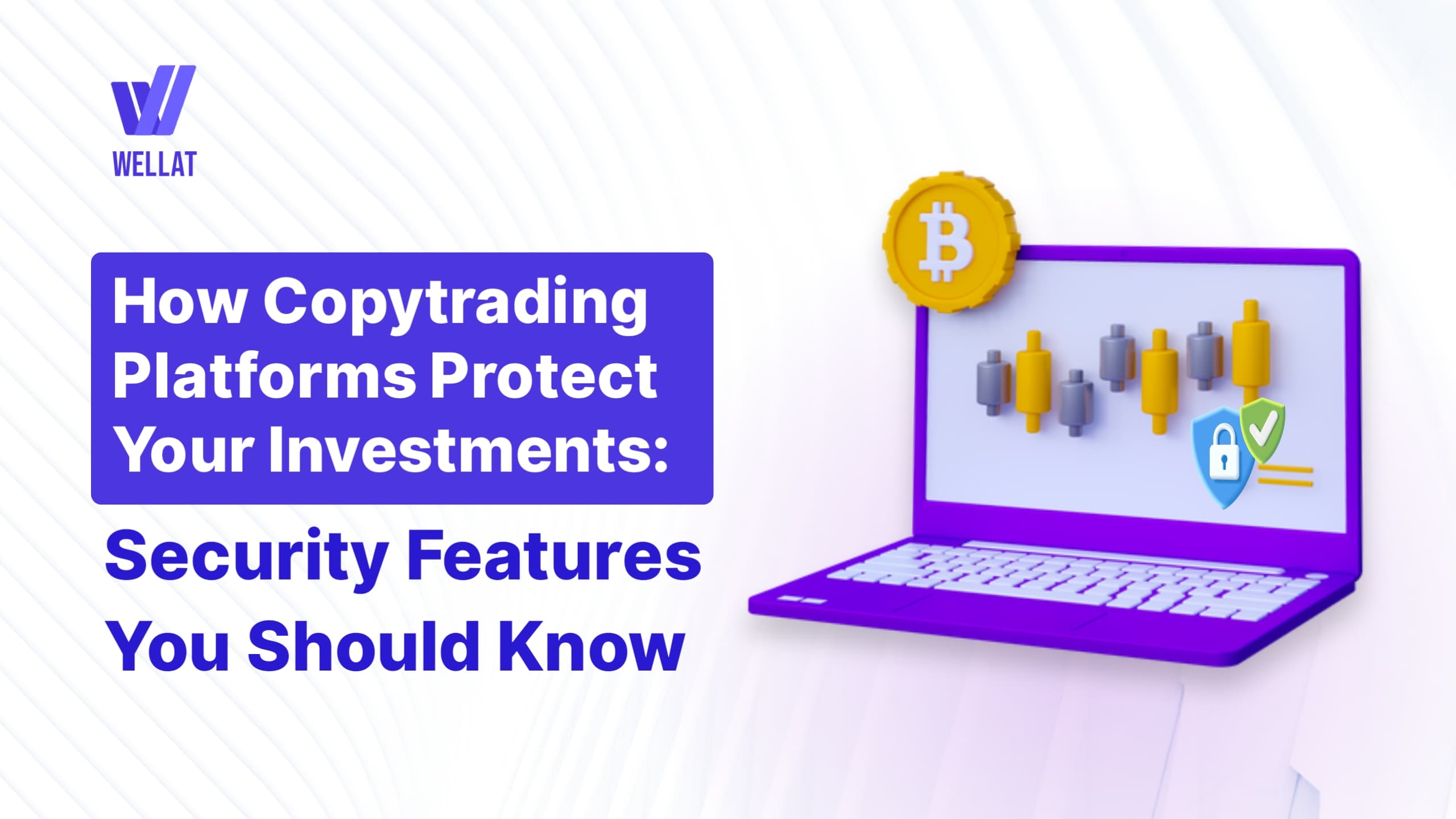 How Copytrading Platforms Protect Your Investments: Security Features You Should Know