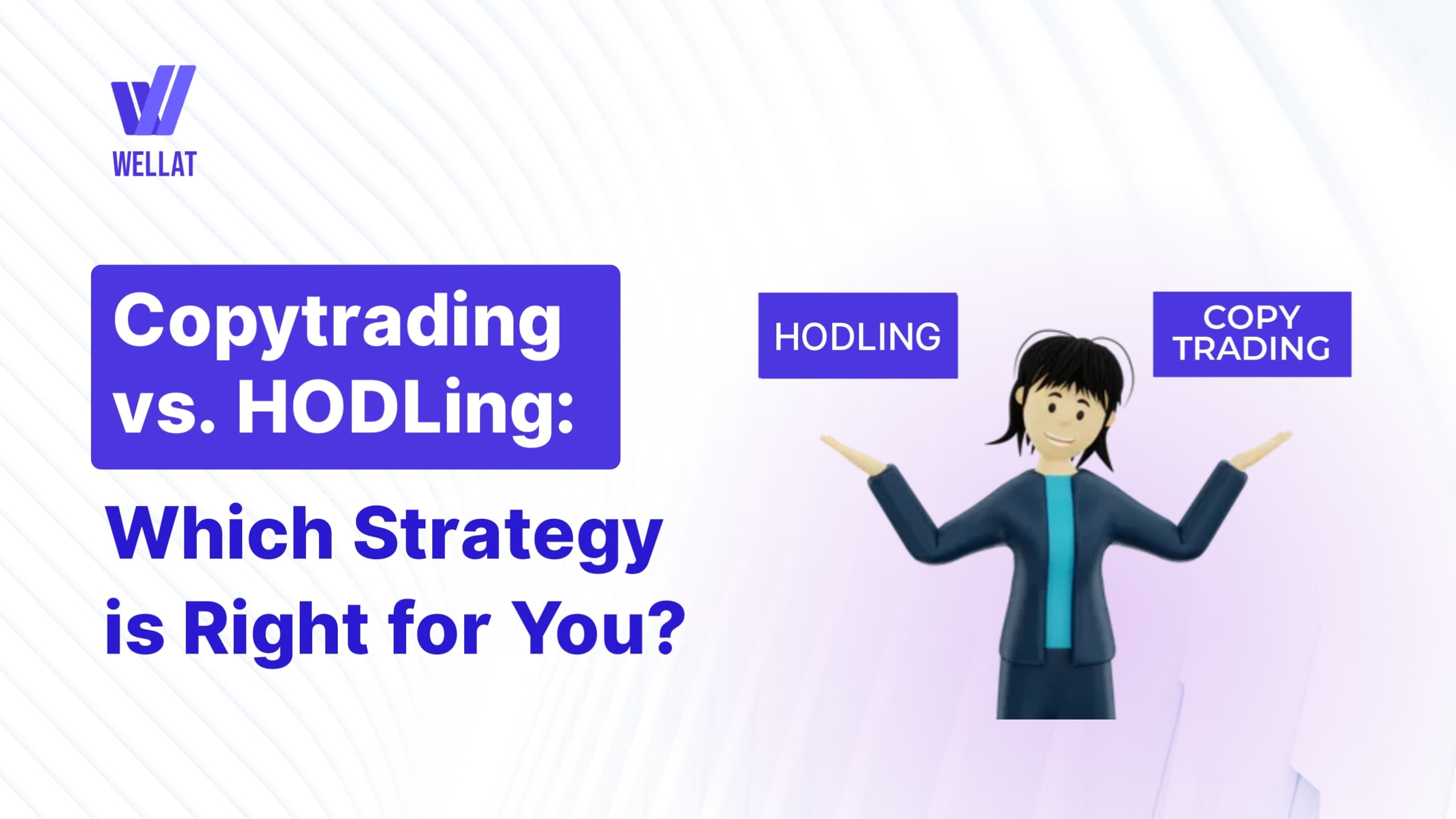 Copytrading vs. HODLing: Which Strategy is Right for You?
