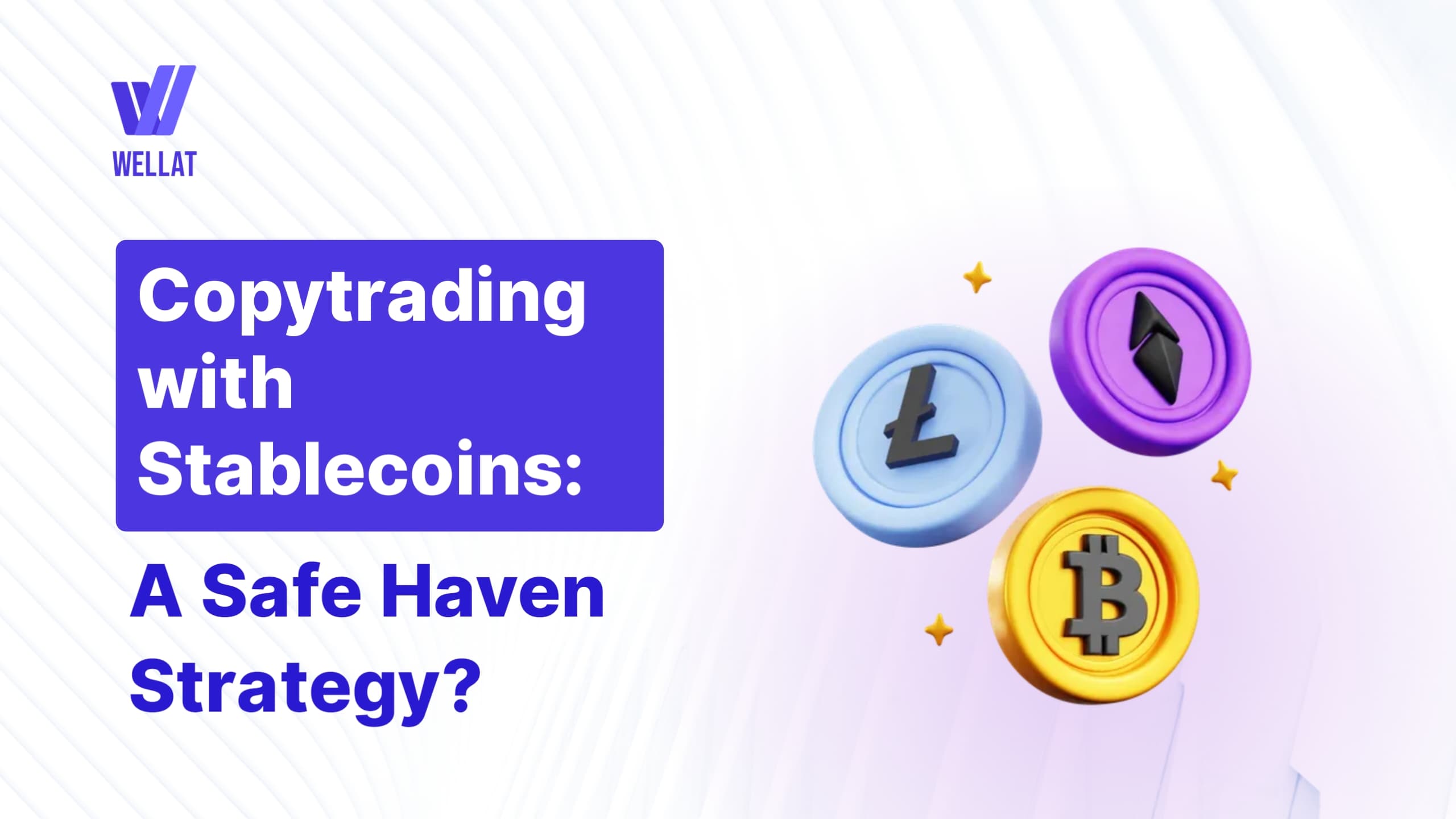 Copytrading with Stablecoins: A Safe Haven Strategy?